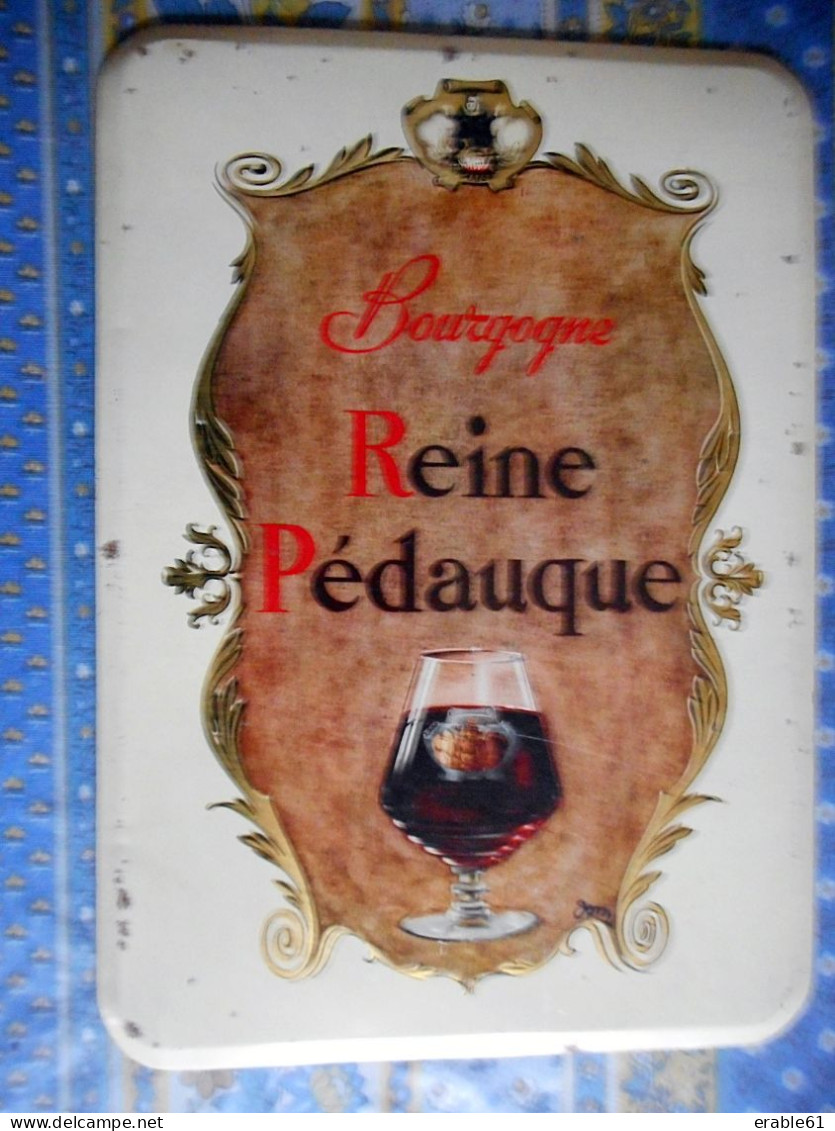 PLAQUE TOLE BOURGOGNE REINE PEDAUQUE Dimension 24 Par 34 Cms - Placas En Aluminio (desde 1961)