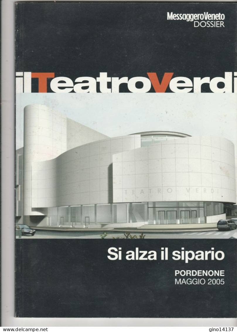 Rivista IL TEATRO VERDI DI PORDENONE - IL NUOVO TEATRO - 2005 Messaggero Veneto - Cinema