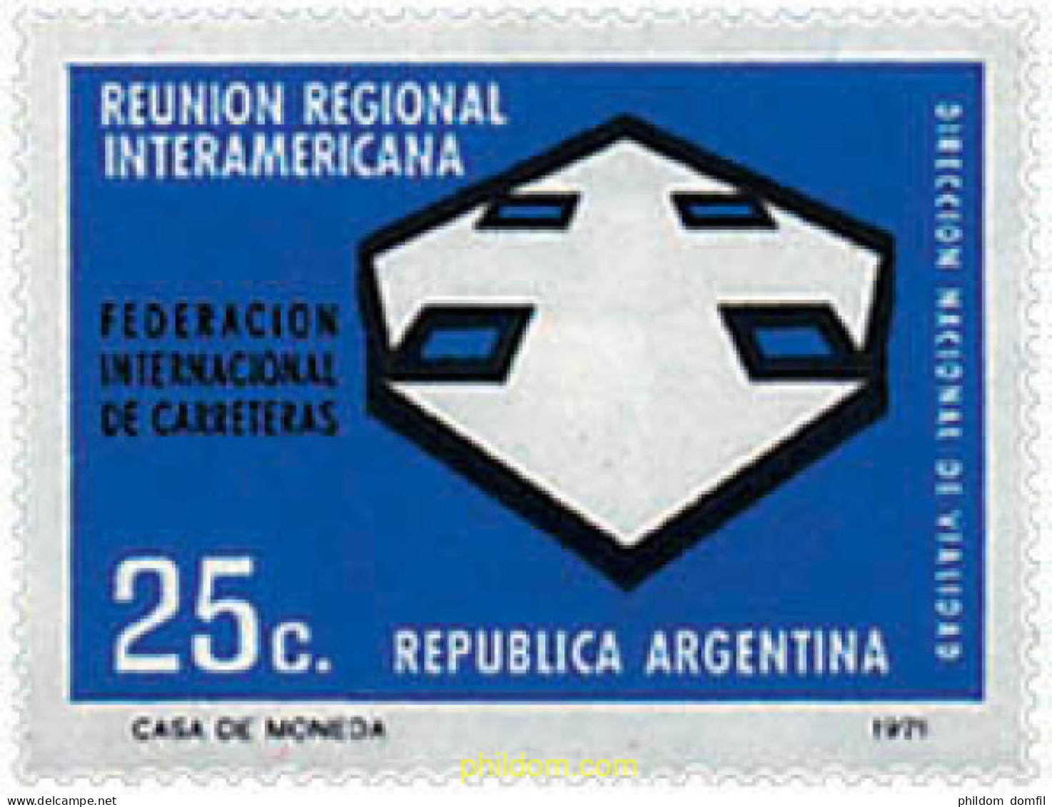 727272 MNH ARGENTINA 1971 FEDERACION INTERNACIONAL DE CARRETERAS - Neufs