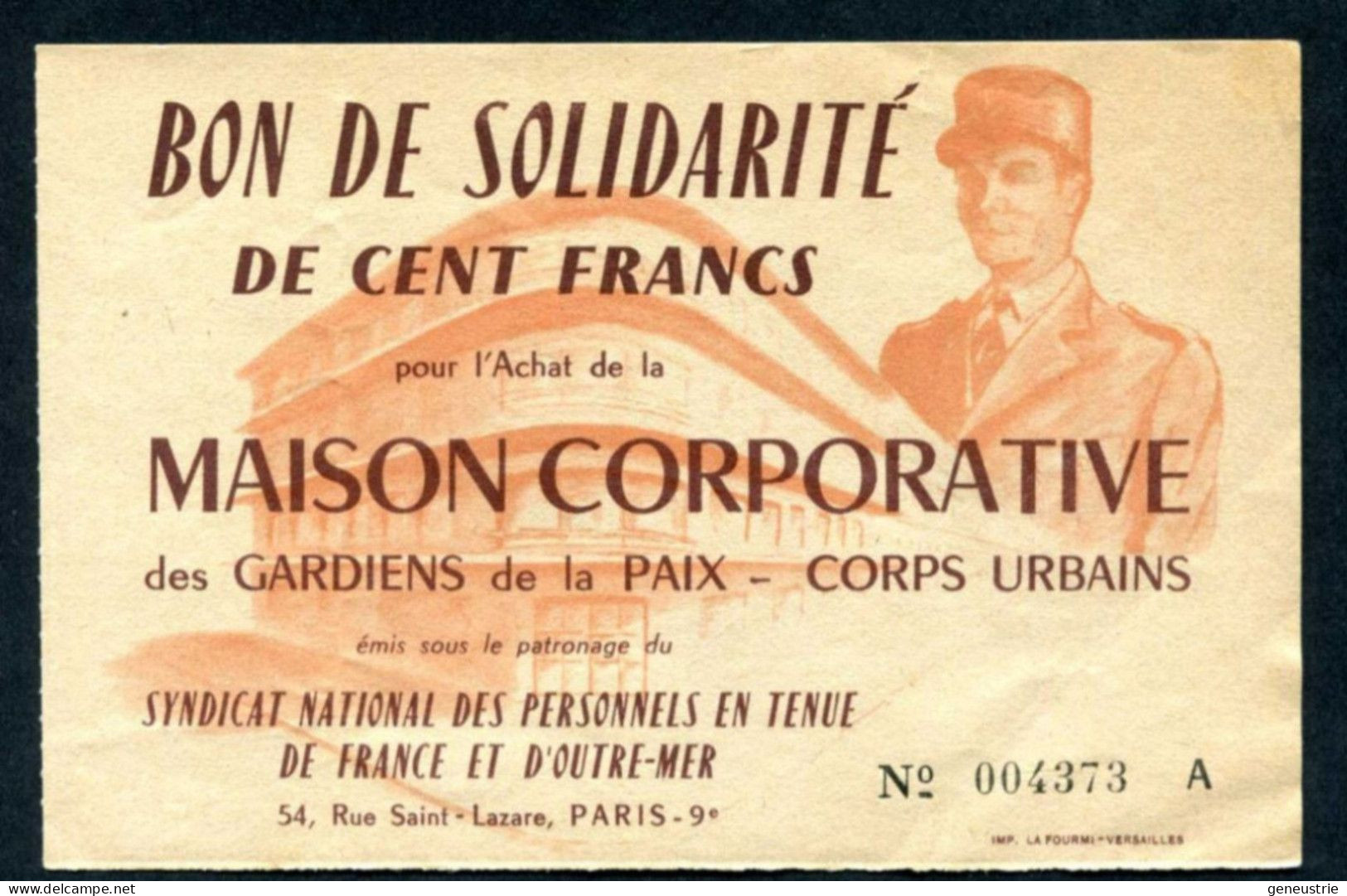 Billet Nécessité - Bon De Solidarité De Cent Francs - Maison Corporative Des Gardiens De La Paix De Paris" - Notgeld