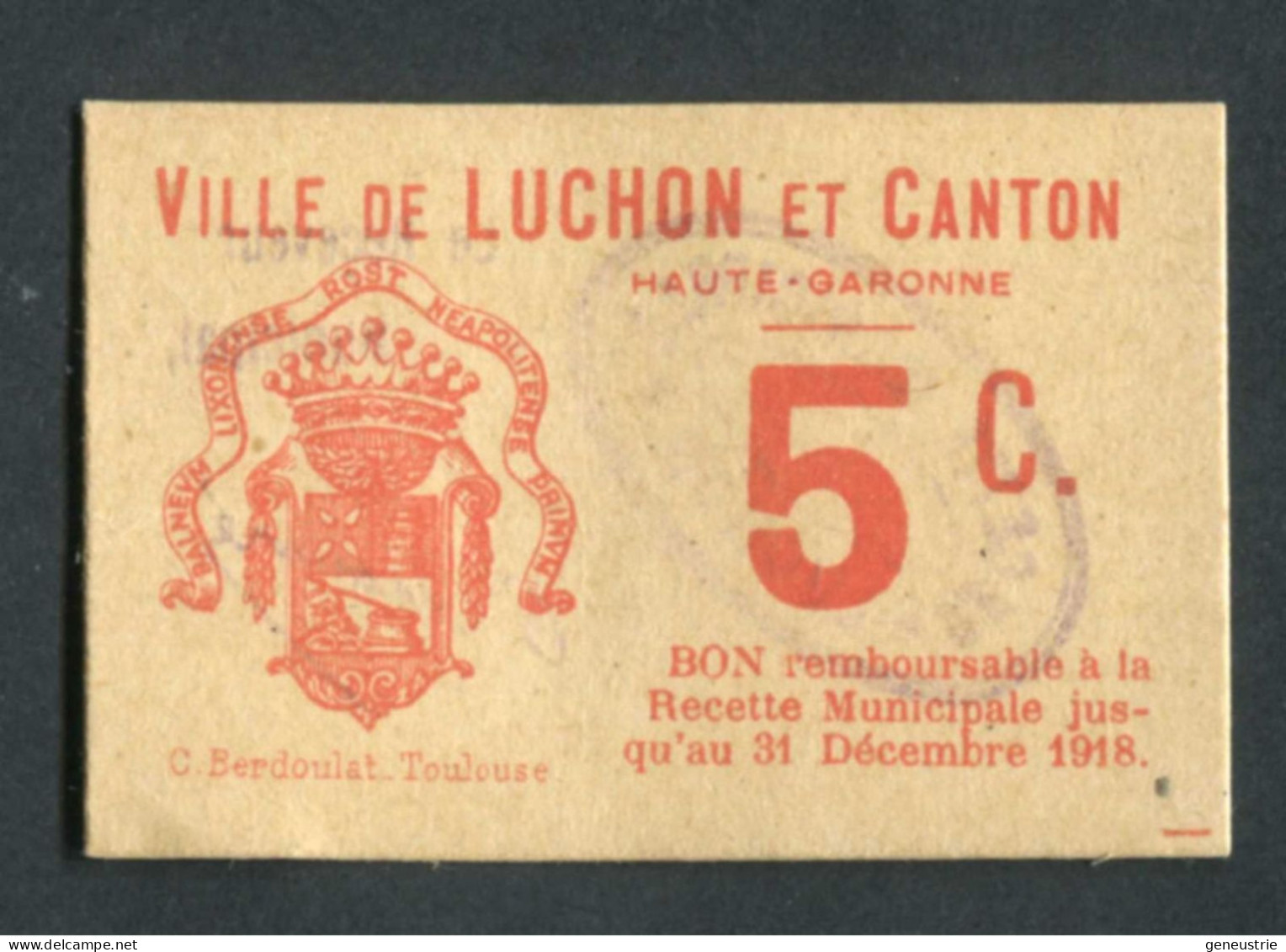 Jeton-carton De Nécessité "5c Ville De Luchon Et Canton (Haute-Garonne)" - Monétaires / De Nécessité