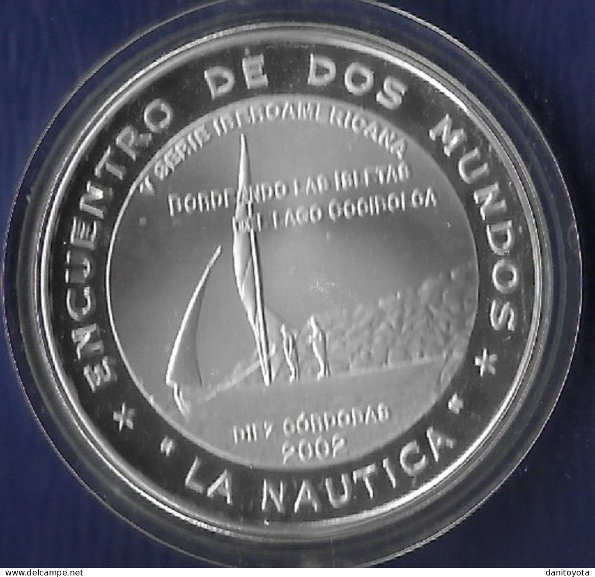 NICARAGUA AÑO 2002 10 CORDOBAS PLATA " LA NAUTICA" PESO 27,1 GR - Nicaragua