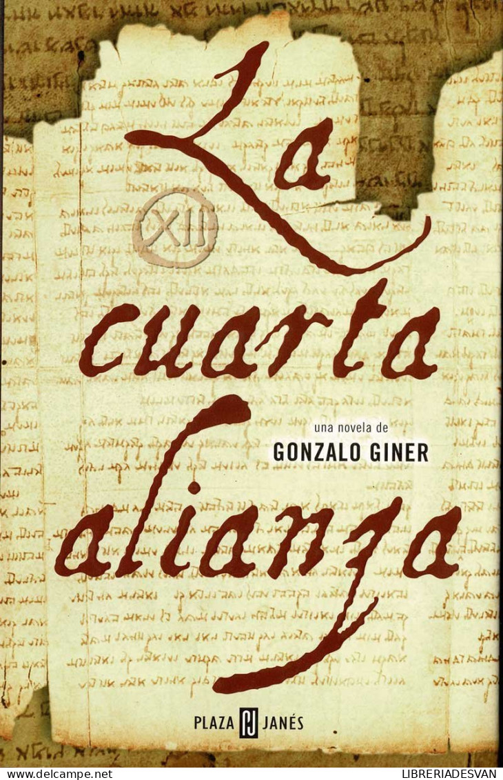 La Cuarta Alianza - Gonzalo Giner - Littérature