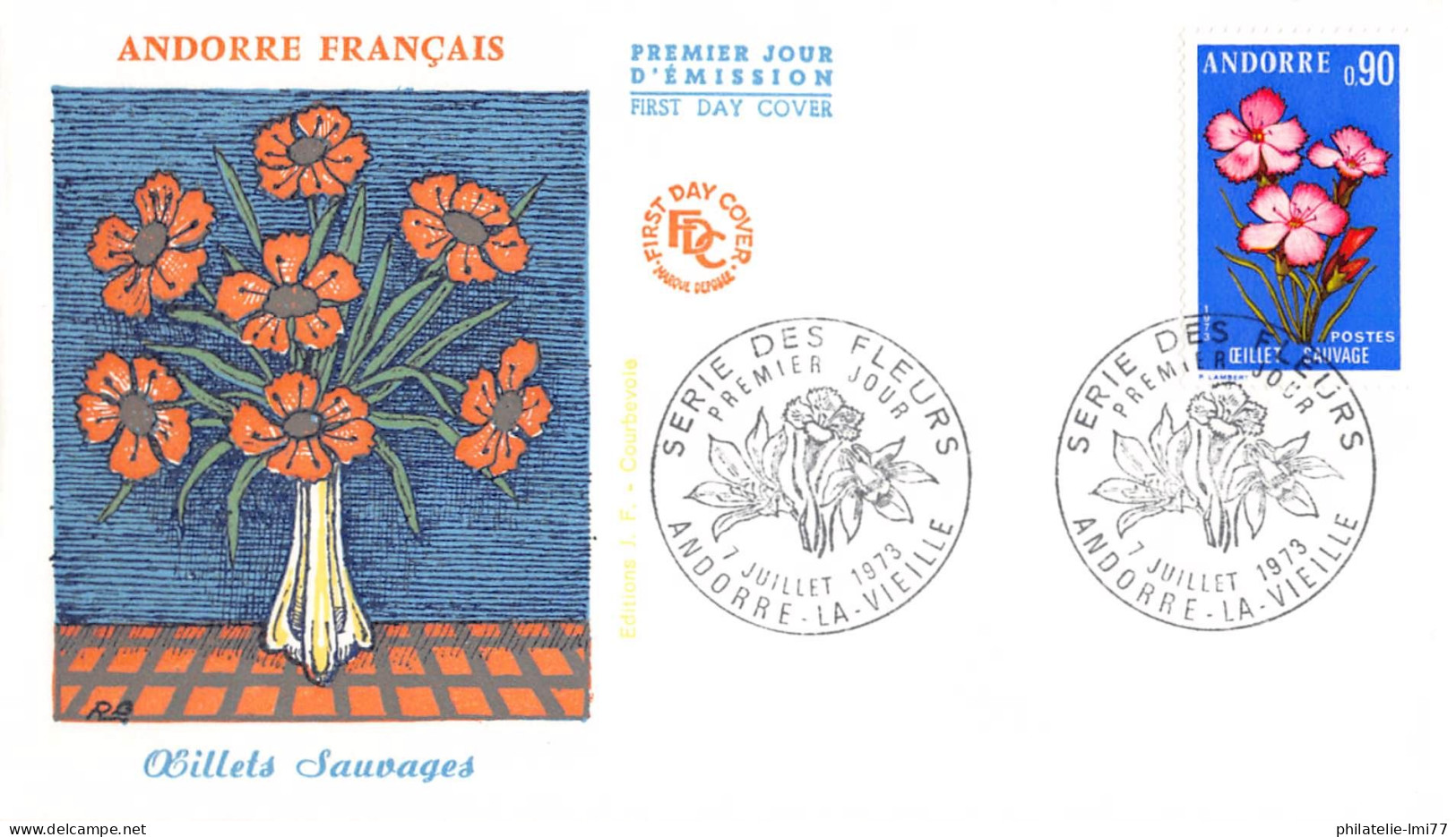 FDC - Fleurs D'Andorre -1*“ émission (3 Env.), Oblit PJ 7/7/73 - FDC