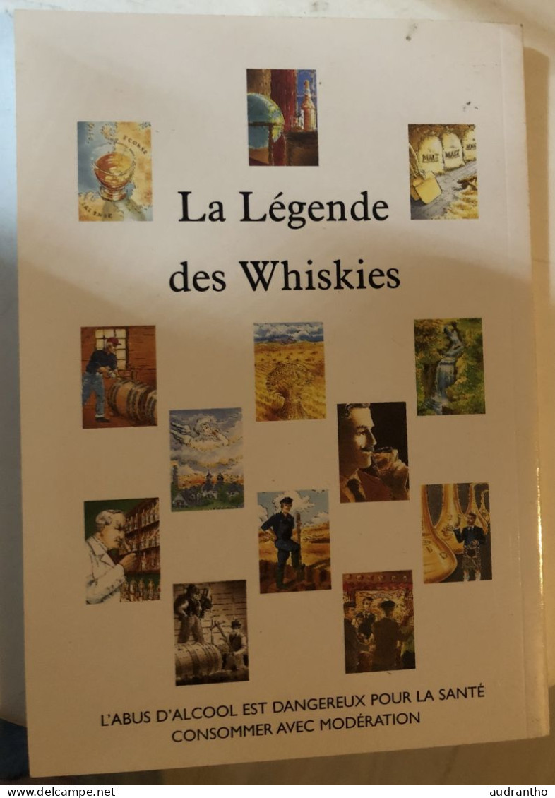 Petit Livre Abécédaire Sur LA LEGENDE DES WHISKIES 1997 - Altri & Non Classificati