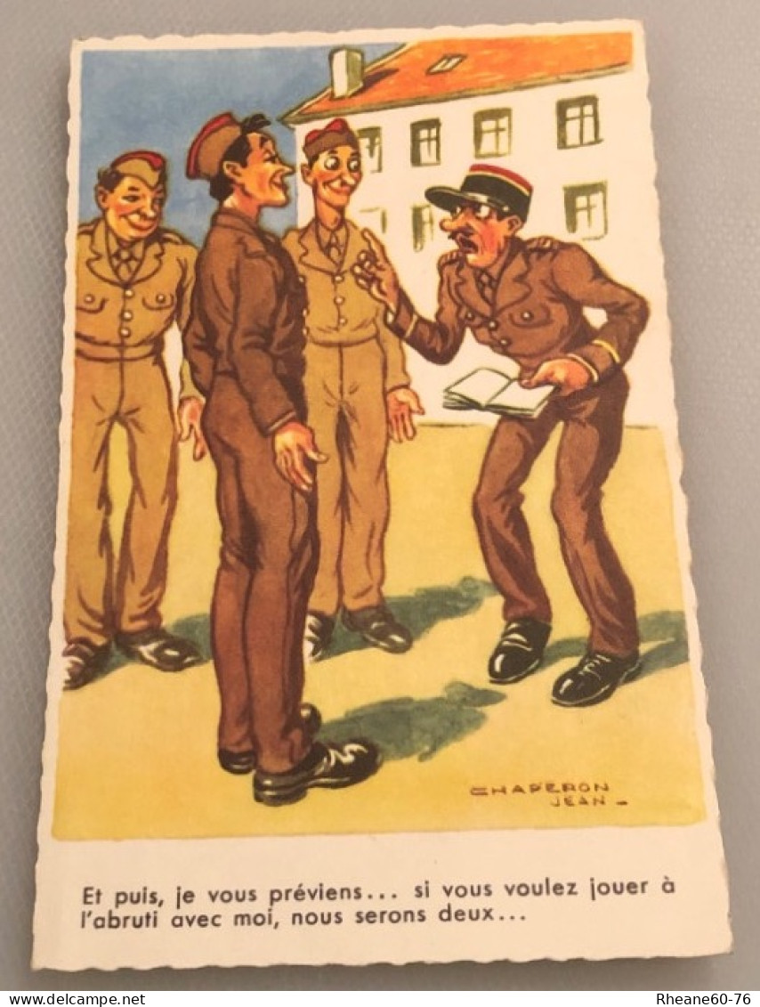 CPSM Illustrateur Jean Chaperon - Militaires Et Leur Supérieur - Caserne - Si Vous Voulez Jouer à L'abruti Avec Moi, .. - Chaperon, Jean