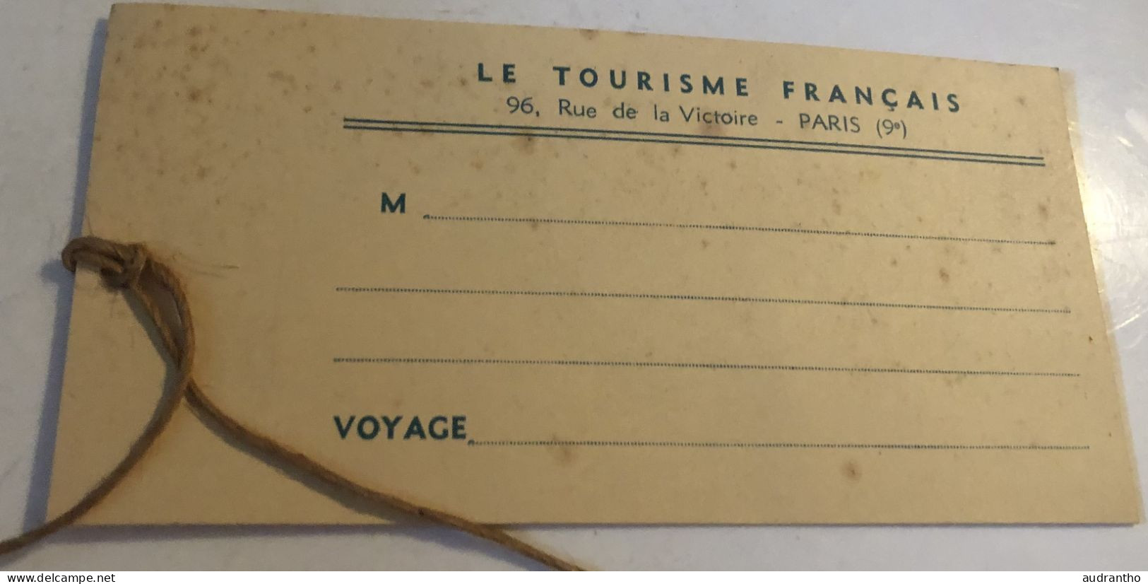 Ancienne étiquette De Valise Le Tourisme Francais Paris 9ème - Sonstige & Ohne Zuordnung