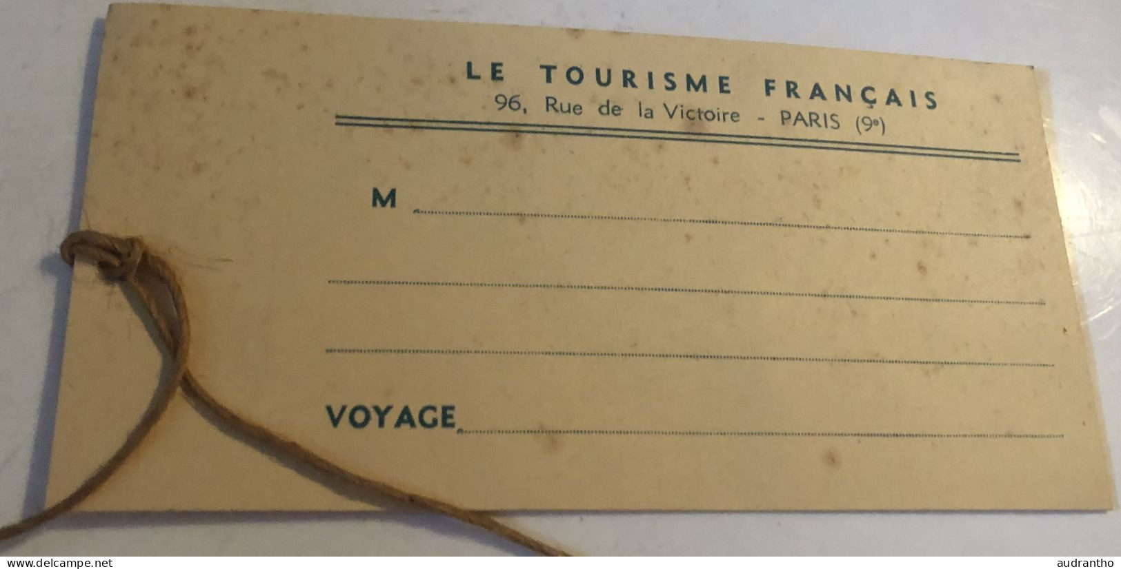 Ancienne étiquette De Valise Le Tourisme Francais Paris 9ème - Autres & Non Classés