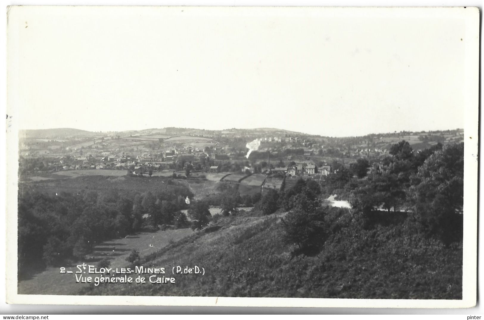 SAINT ELOY LES MINES - Vue Générale De Caire - Saint Eloy Les Mines