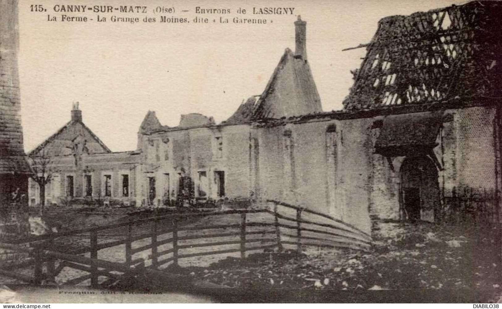 CANNY-SUR-MATZ      ( OISE )   ENVIRONS DE LASSIGNY. LA FERME . LA GRANGE DES MOINES DITE " LA GARENNE " - Lassigny