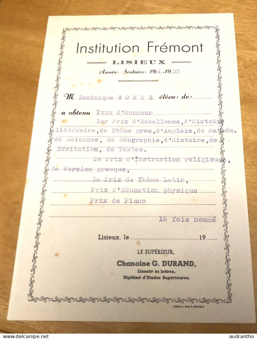 Diplôme Institution Frémont Lisieux Par Le Chanoine G.Durand 1954-1955 Prix D'honneur D'excellence Dominique Bonne - Diplômes & Bulletins Scolaires