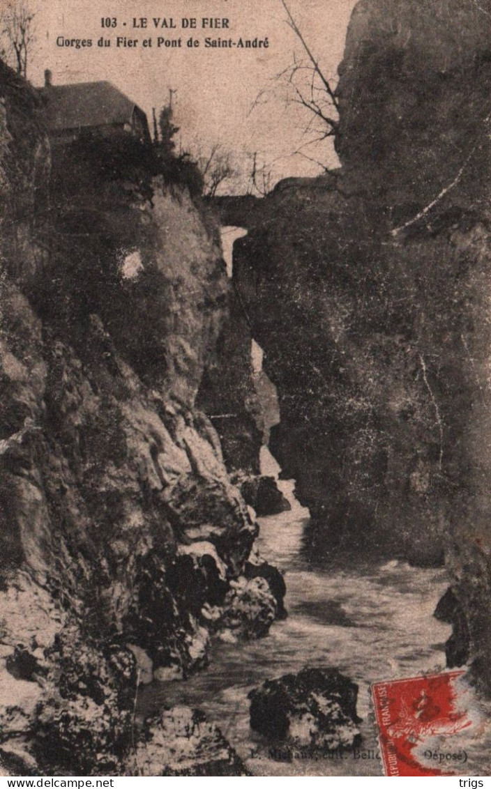 Le Val De Fier - Gorges Du Fier Et Pont De Saint André - Rumilly