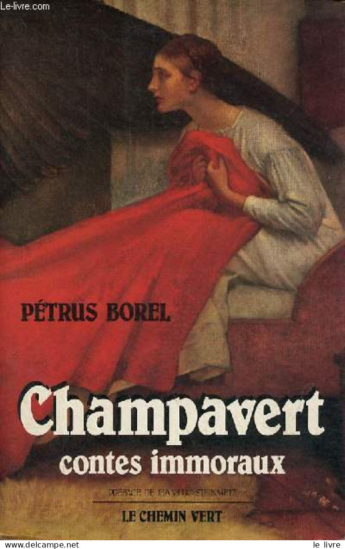 Champavert Contes Immoraux. - Borel Pétrus - 1985 - Contes