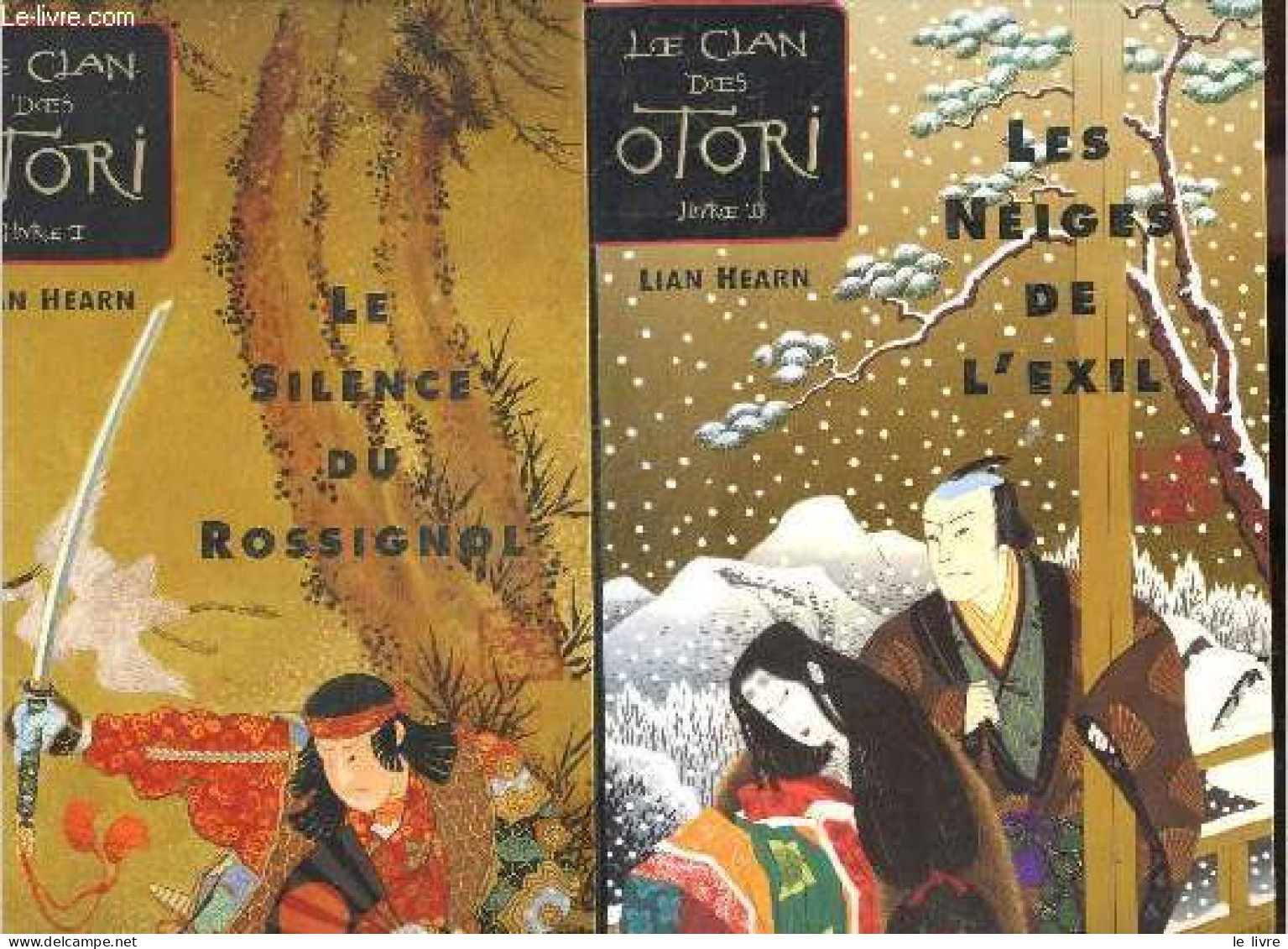 Le Clan Des Otori - 2 Volumes : Livre I. Le Silence Du Rossignol + Livre II. Les Neiges De L'exil - Lian Hearn - Giraudo - Autres & Non Classés