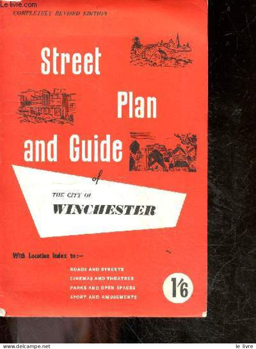 Street Plan And Guide Of The City Of Winchester - With Location Index To Roads And Streets, Cinemas And Theatres, Parks - Language Study