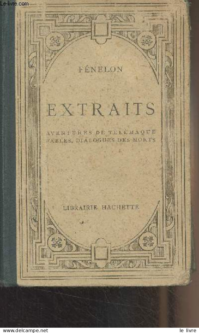Extraits (Aventures De Télémaque, Fables, Dialogues Des Morts) - Fénelon - 0 - Valérian
