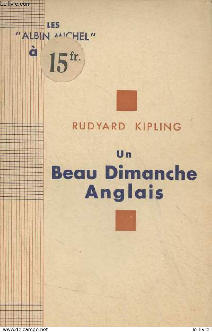 Un Beau Dimanche Anglais - Kipling Rudyard - 1931 - Altri & Non Classificati