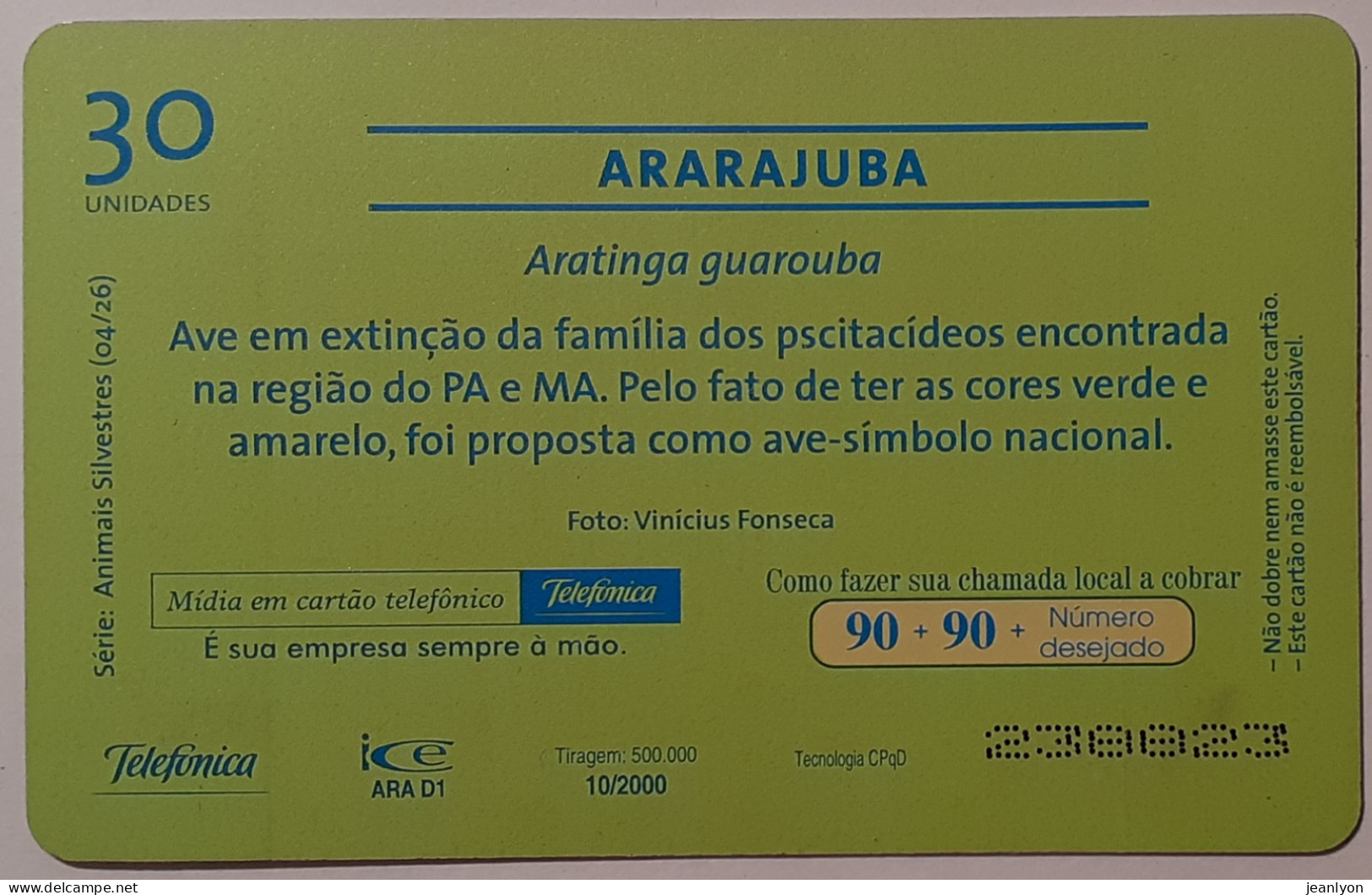 OISEAU / ARARAJUBA - PERROQUET BRESIL - Carte Téléphone Magnétique TELEFONICA - Loros