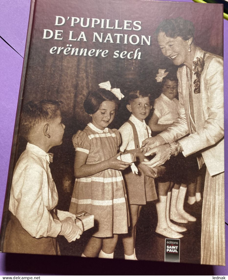 Buch: D'Pupilles De La Nation Erënnere Sech (1940- 1945) - Famille Grand-Ducale