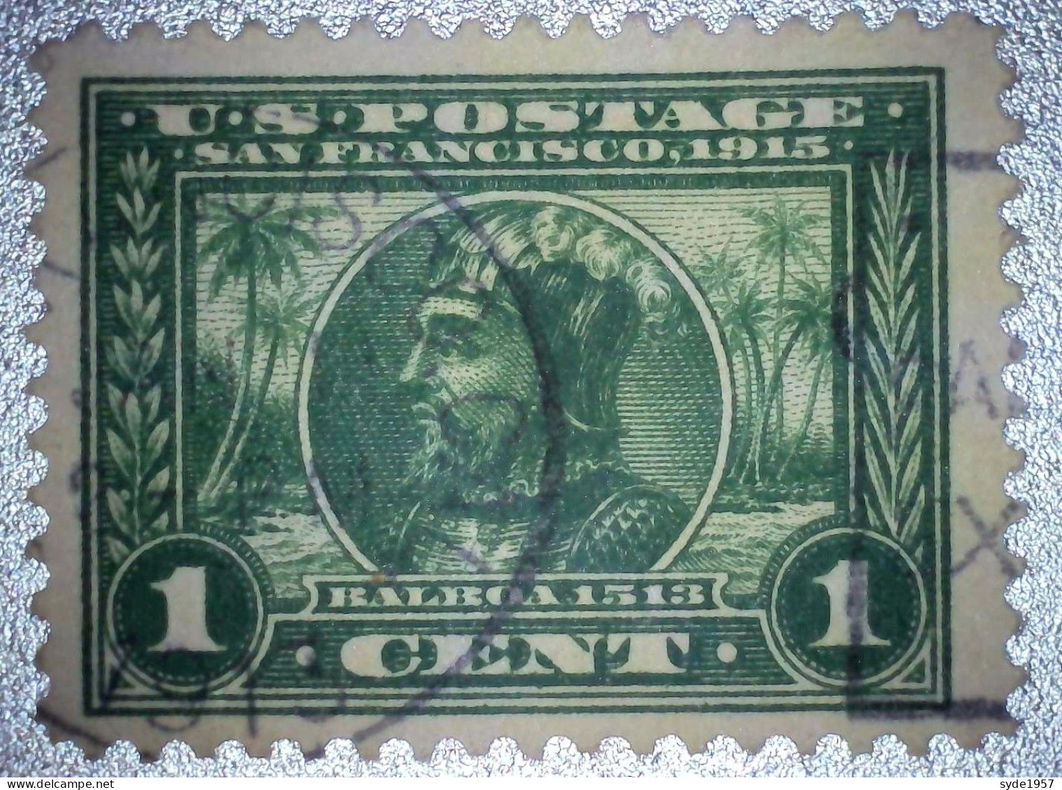 USA  1913 émission Exposition Panama-Pacifique Vasco Nunez De Balboa 1 Cent Oblitéré - Gebruikt