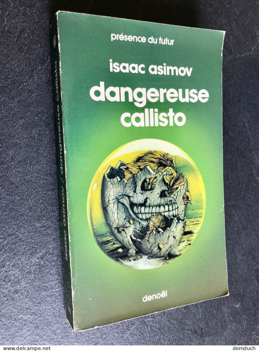 PRESENCE DU FUTUR N° 182    Dangereuse Callisto    Isaac ASIMOV - Denoël