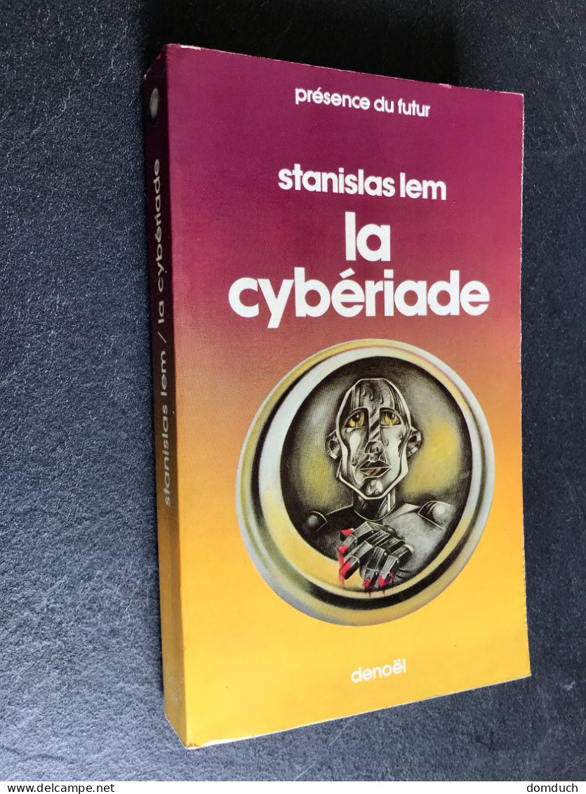 PRESENCE DU FUTUR N° 109    LA CYBERIADE    Stanislas LEM 1980 Tbe - Denoël