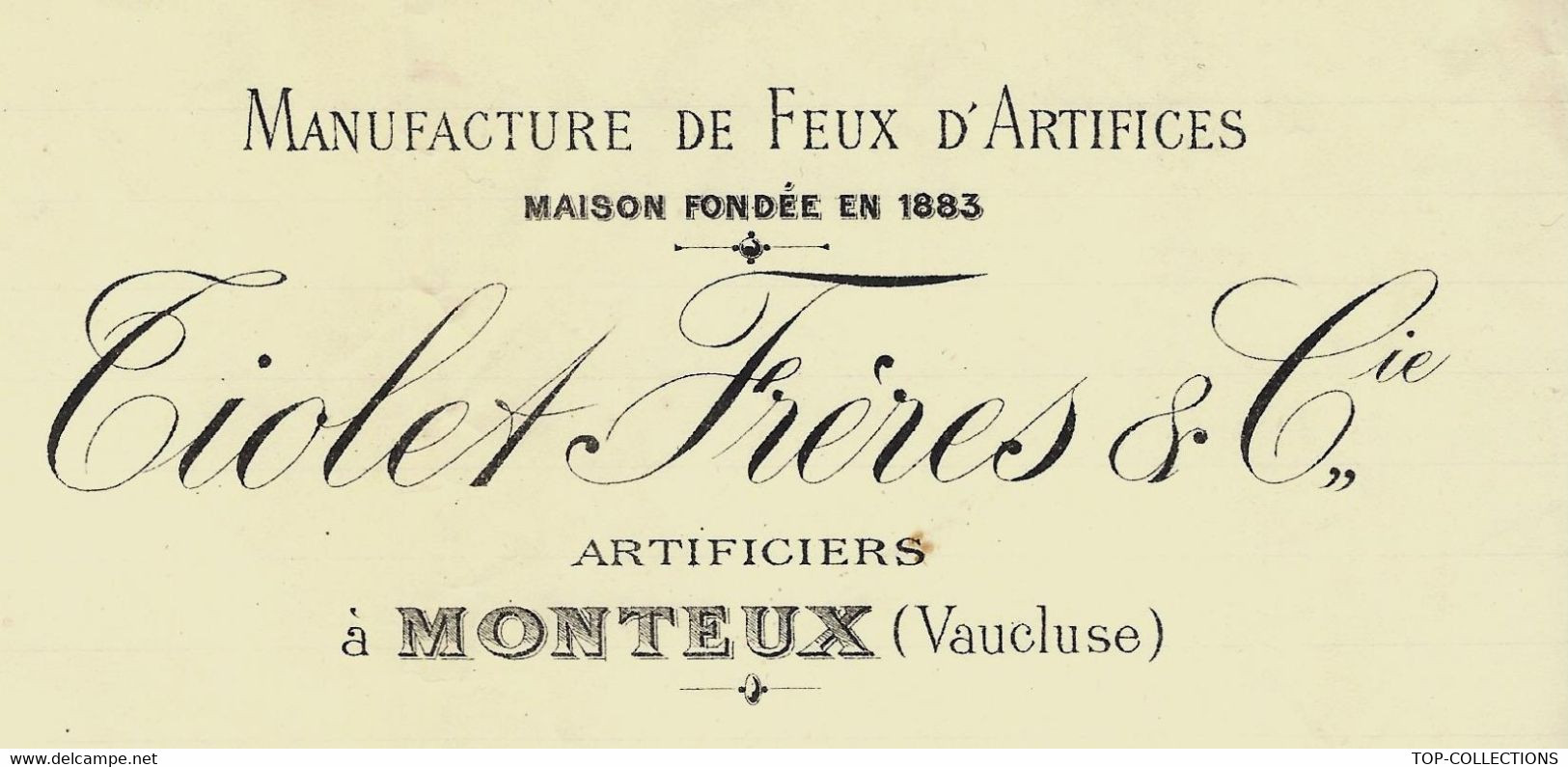 1891 MONTEUX Vaucluse VILLE DES ARTIFICIERS  MANUFACTURE DE FEUX D'ARTIFICES Tiolet Frères B.E.VOIR SCANS+HISTORIQUE - 1800 – 1899