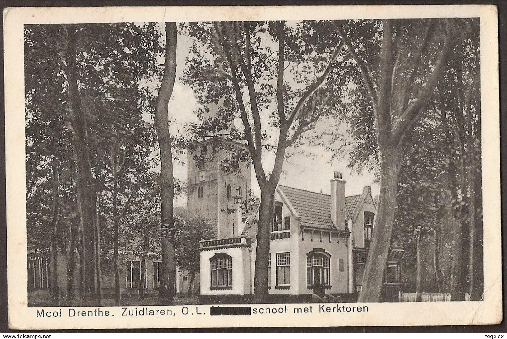 Zuidlaren, Onze Lieve Vrouweschool Met Kerktoren Rond 1935 - Zuidlaren