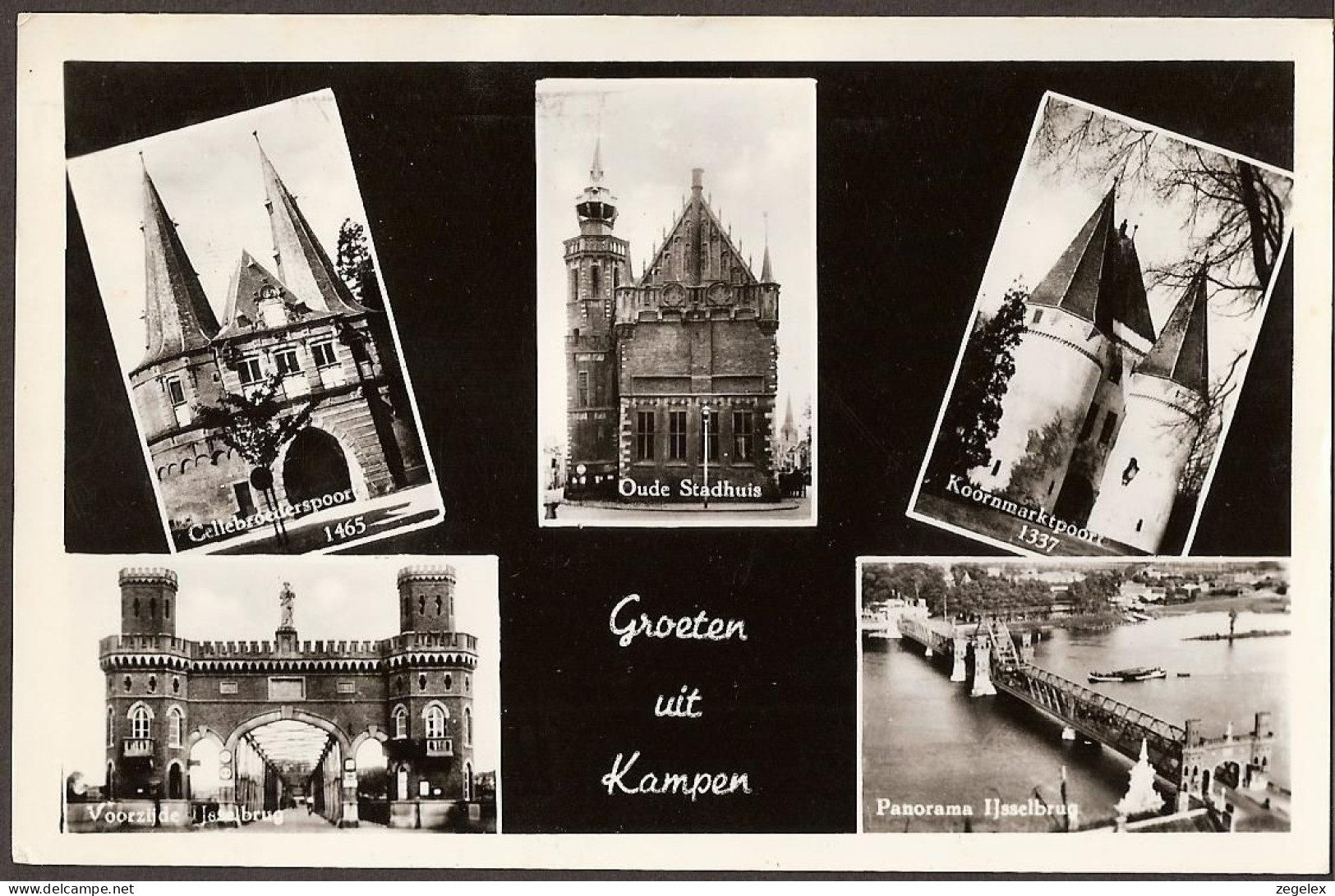 Kampen - Cellebroederspoort - Oude Stadhuis - Koornmarktpoort - Voorzijde IJsselbrug - Panorama IJsselbrug - Kampen