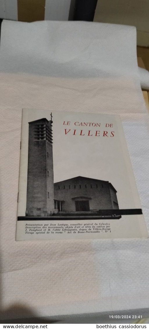 LE CANTON DE VILLERS-BOCAGE JEAN LEVÊQUE J. POUGHEOL L'ABBE LEBOSQUAIN 1961 - Normandië