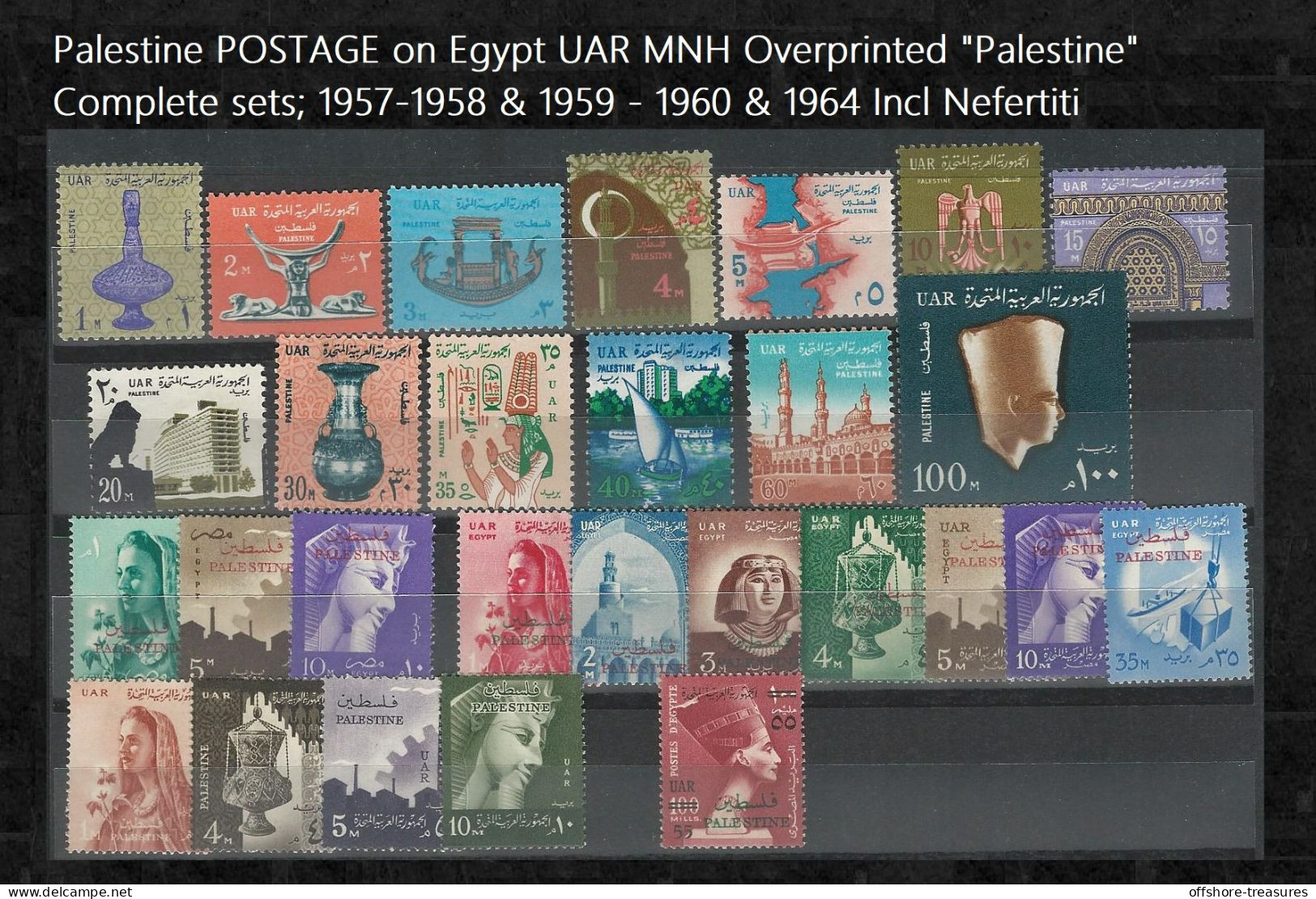 Palestine Postage Overprint On Egypt Stamps Full Sets; 1957, 1958, 1959, 1960 & 1964 Incl Nefertiti 55 Mill - ALL MNH - Neufs