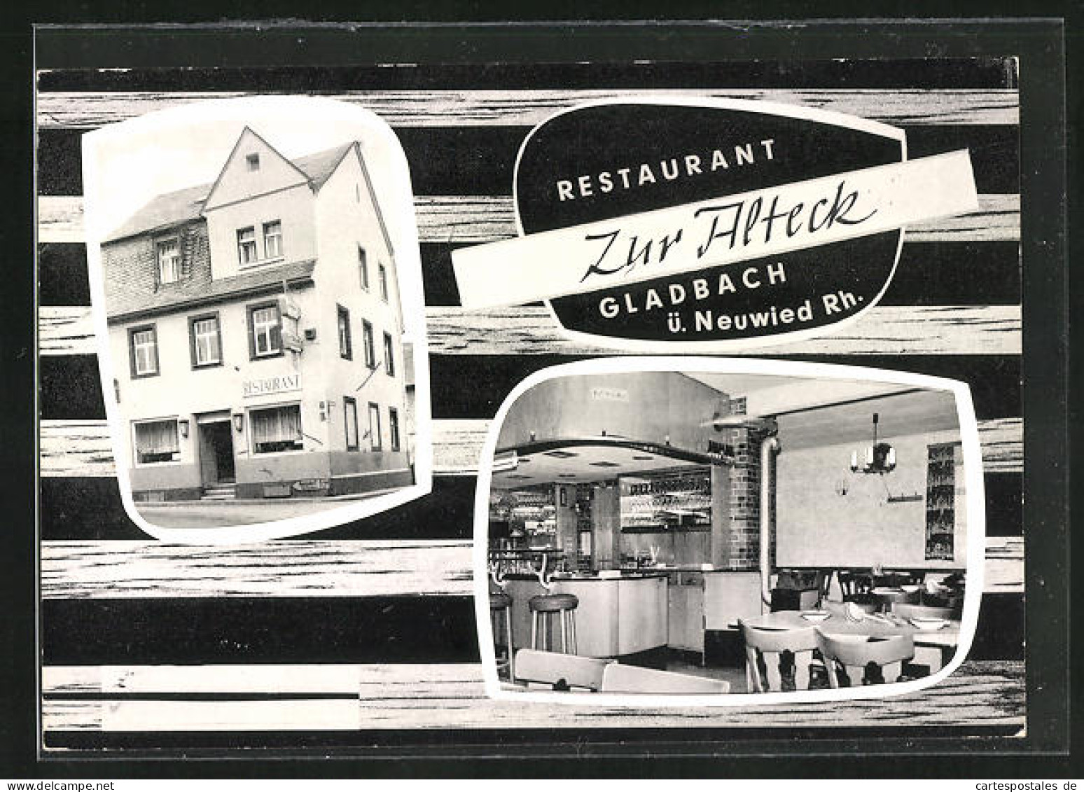 AK Gladbach / Neuwied, Restaurant Zur Alteck  - Neuwied