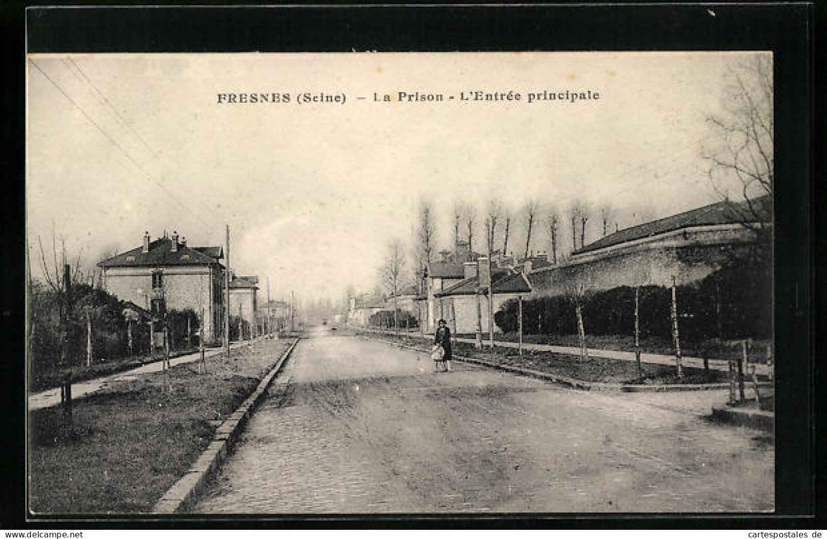 CPA Fresnes, La Prison, L`Entree Principale  - Fresnes