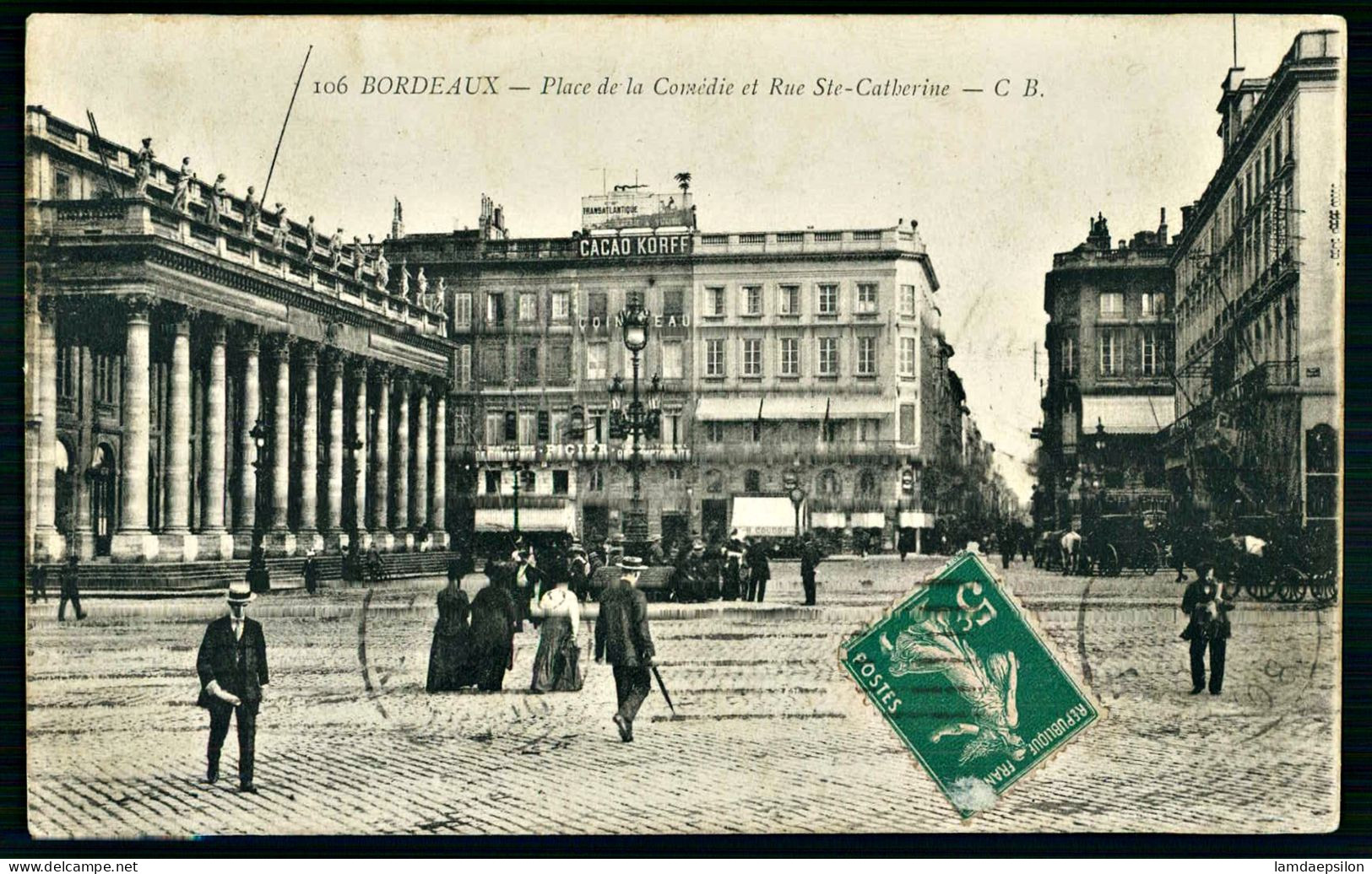 A69  FRANCE CPA BORDEAUX - PLACE DE LA COMEDIE ET RUE STE CATHERINE - Verzamelingen & Kavels