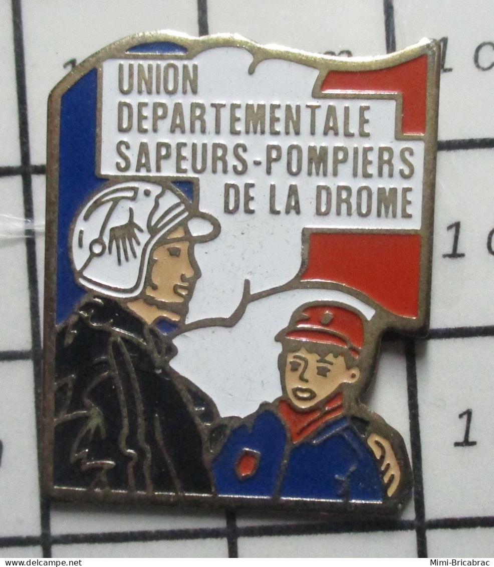 511D Pin's Pins / Beau Et Rare / POMPIERS / UNION DEPARTEMENTALE DE LA DROME - Pompiers