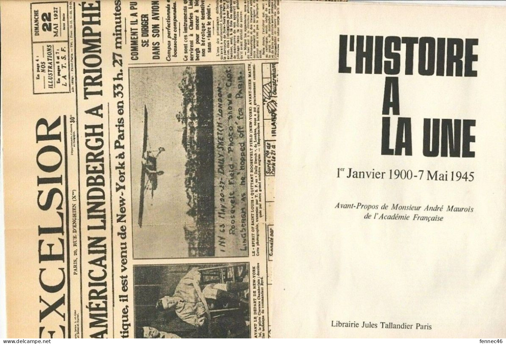 * L'Histoire à La Une 1er Janvier 1900- 7 Mai 1945- Librairie Jules Tallandier-Paris - Informations Générales