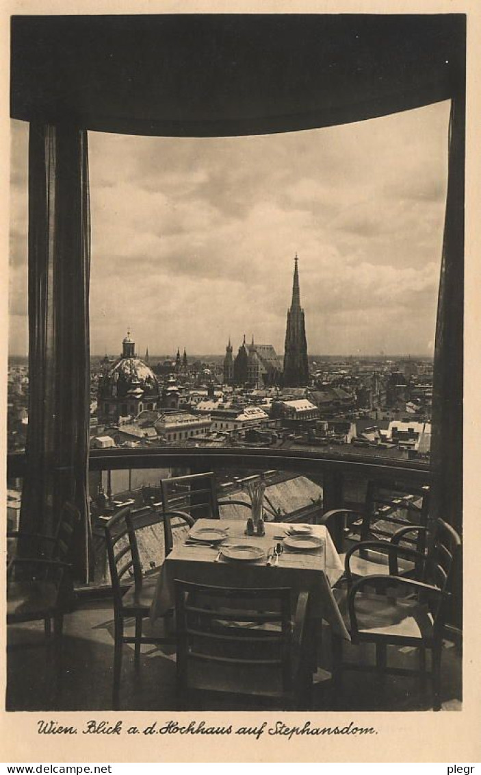 1-AUT08 01 21 - WIEN / VIENNE - BLICK A.D. HOCHHAUS AUF STEPHANSDOM - Églises