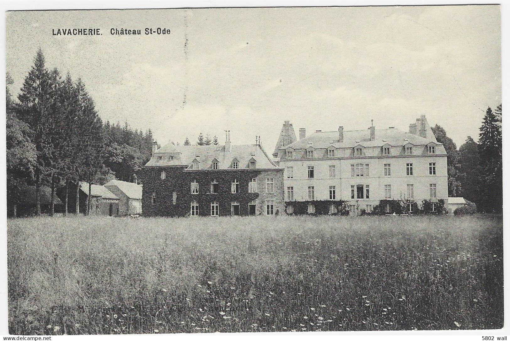 LAVACHERIE : Château Ste-Ode - Sainte-Ode