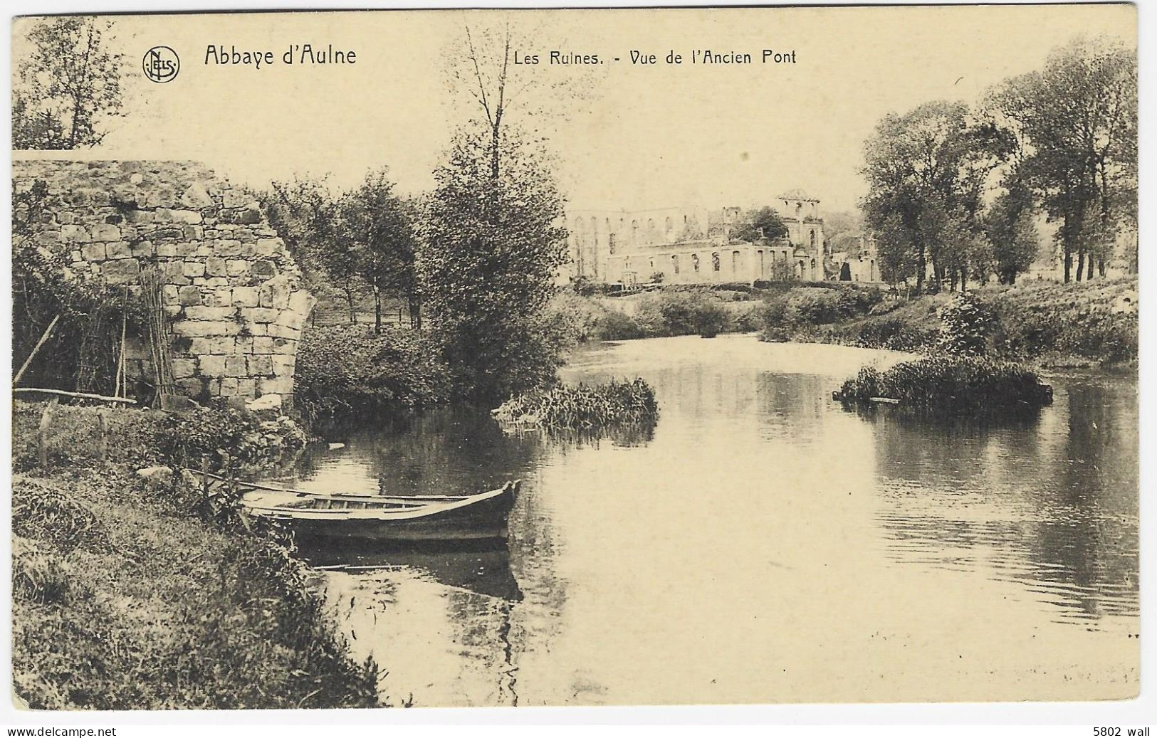 ABBAYE D'AULNE : Les Ruines - Vue De L'ancien Pont - Thuin