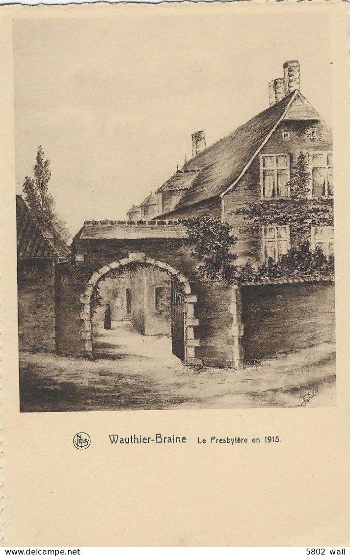 WAUTHIER-BRAINE : Le Presbytère En 1915 - Kasteelbrakel