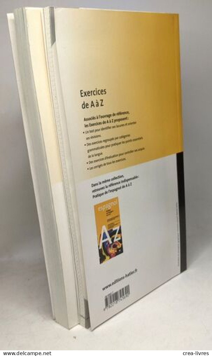 Pratique De L'espagnol De A à Z + Livret Exercices Espagnol --- 2 Volumes - Non Classés