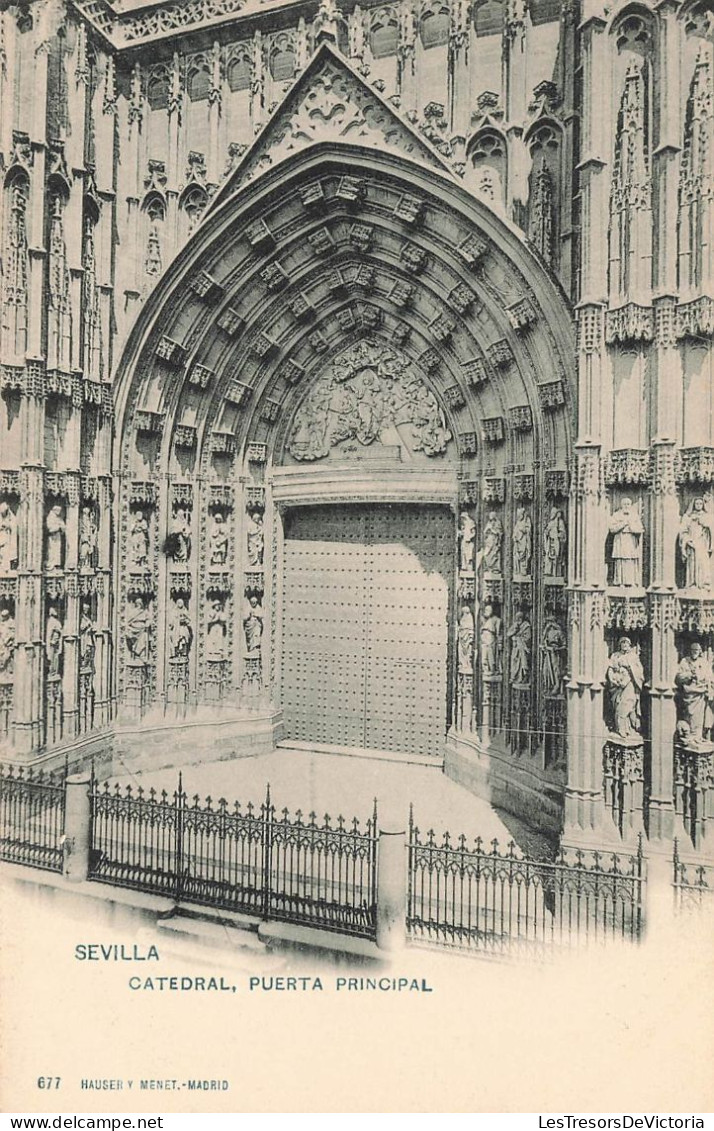 ESPAGNE - Sevilla Catedral - Puerta Principal - Vue Panoramique - Vue Sur L'entrée - Carte Postale Ancienne - Sevilla