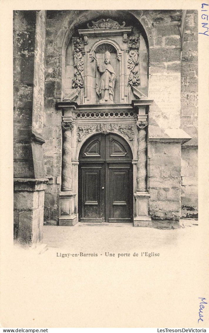 FRANCE - Ligny En Barrois - Vue Sur Une Porte De L'église - Vue Face à L'entrée  - Carte Postale Ancienne - Ligny En Barrois