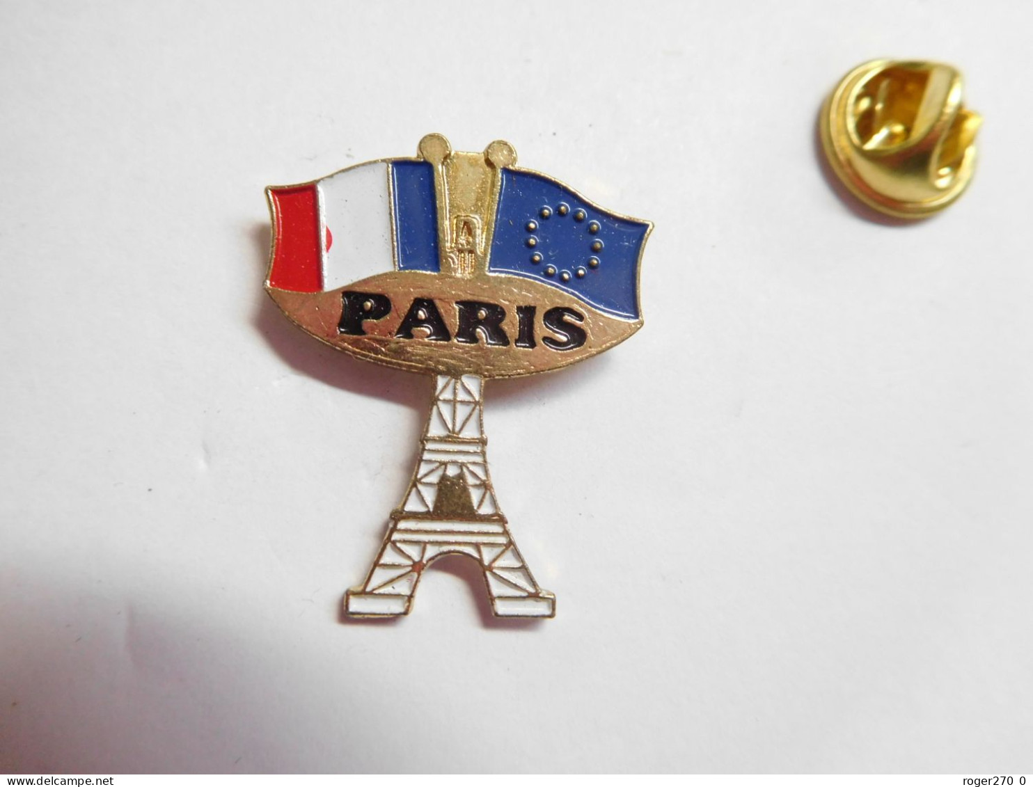 Beau Pin's , Ville De Paris , Tour Eiffel , Drapeaux France - CEE - Städte