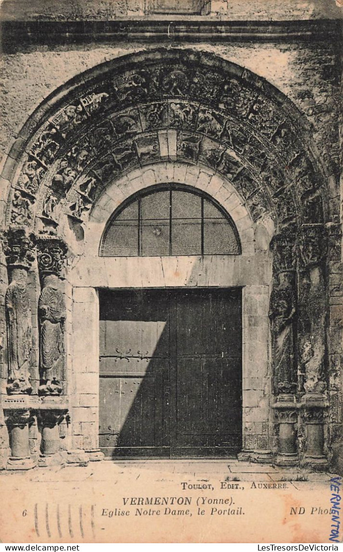 FRANCE - Toulot Edit Auxerre - Vermenton (Yonne) - église Notre Dame - Vue Sur Le Portail - Carte Postale Ancienne - Vermenton