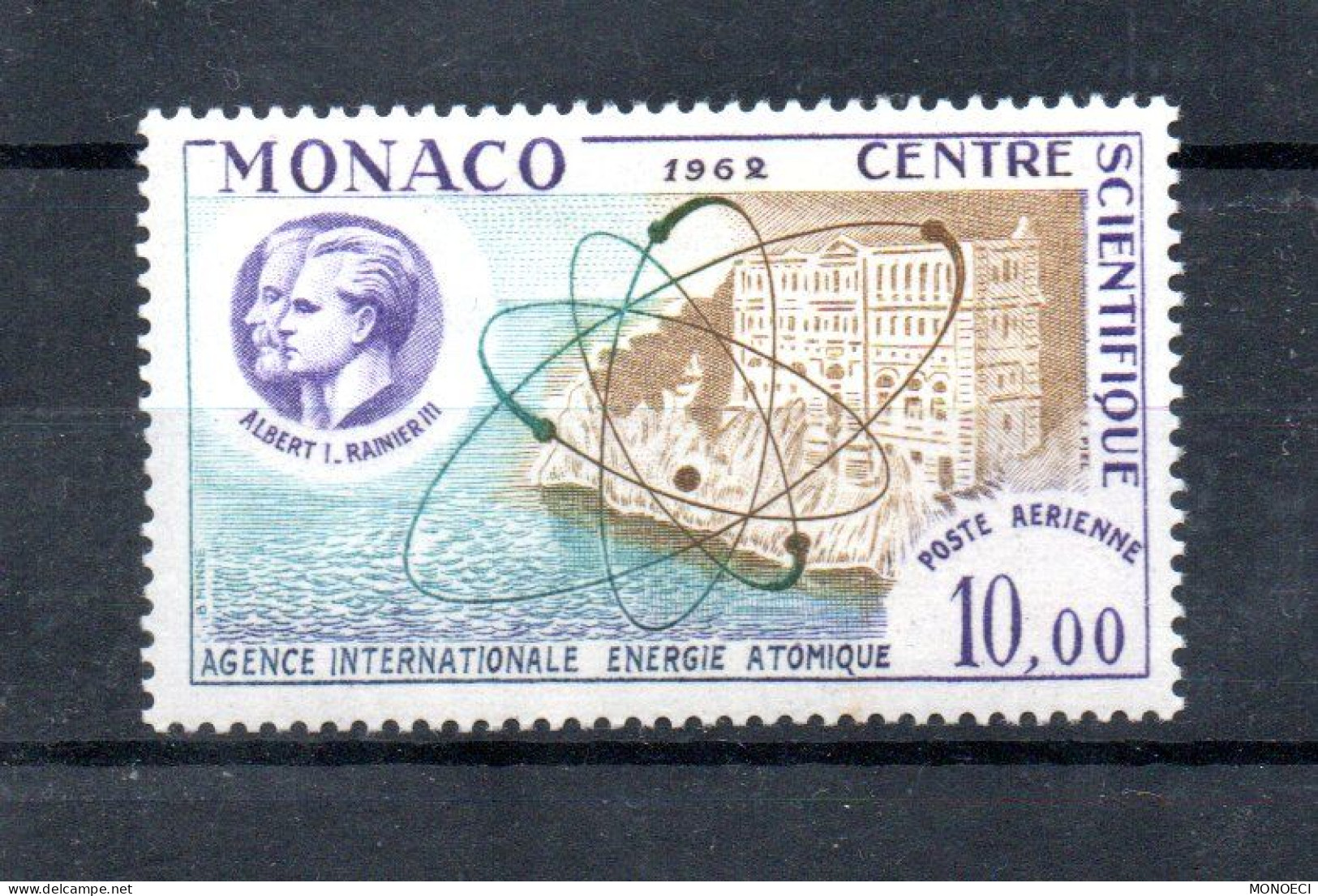 MONACO -- MONTE CARLO -- POSTE AERIENNE -- Agence Internationale De L' Energie Atomique -- Timbre 10 F. - Poste Aérienne