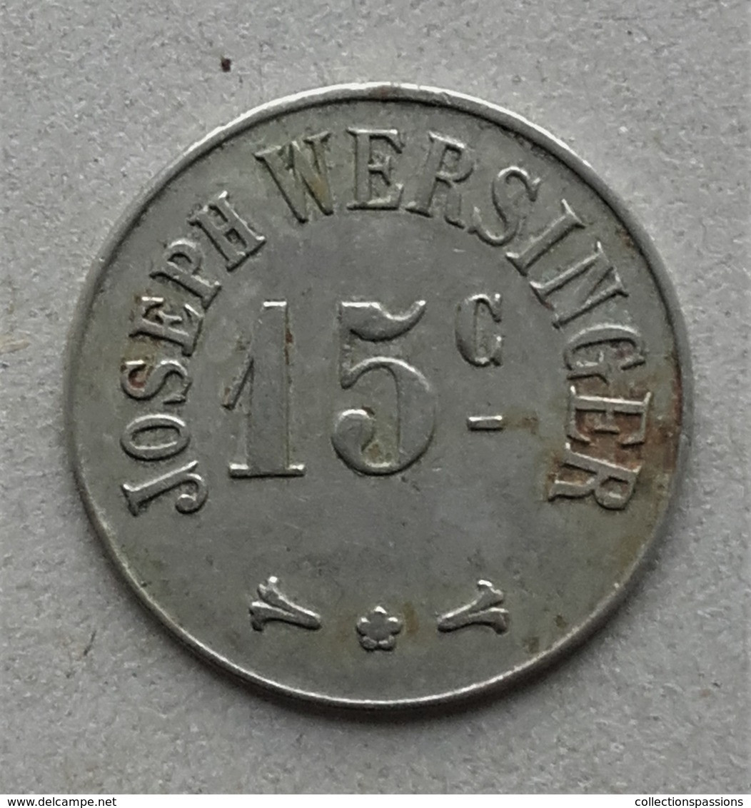 Monnaie De Nécessité - 90 - Belfort - Joseph Wersinger - 15c - - Monétaires / De Nécessité