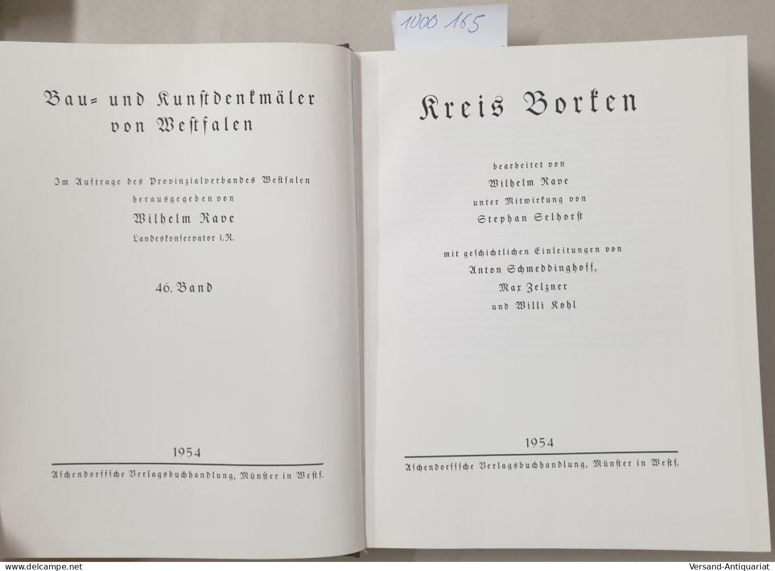 Bau- Und Kunstdenkmäler Von Westfalen. Band 46 : Kreis Borken : Mit Geschichtlichen Einleitungen Von Anton Sc - Autres & Non Classés