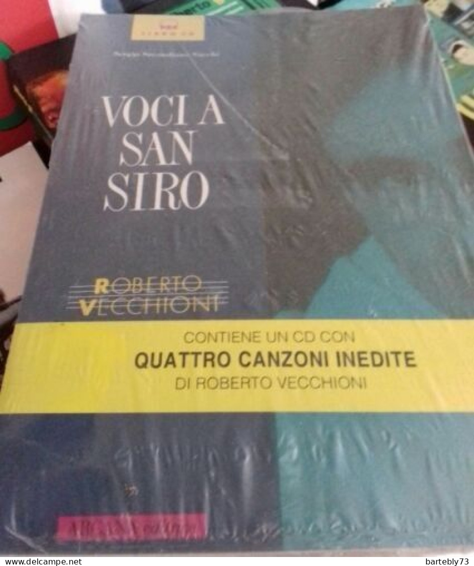 "Roberto Vecchioni Voci A San Siro" (con CD Allegato) Di S. Secondiano Sacchi - Cinema E Musica