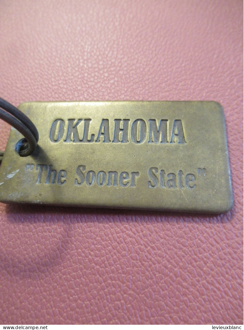 Porte-clé Ancien/Etat / OKLAHOMA/ " The  Sooner State "/ U S A /Drapeau De L'Etat/ Vers 1950-1960           POC760 - Porte-clefs